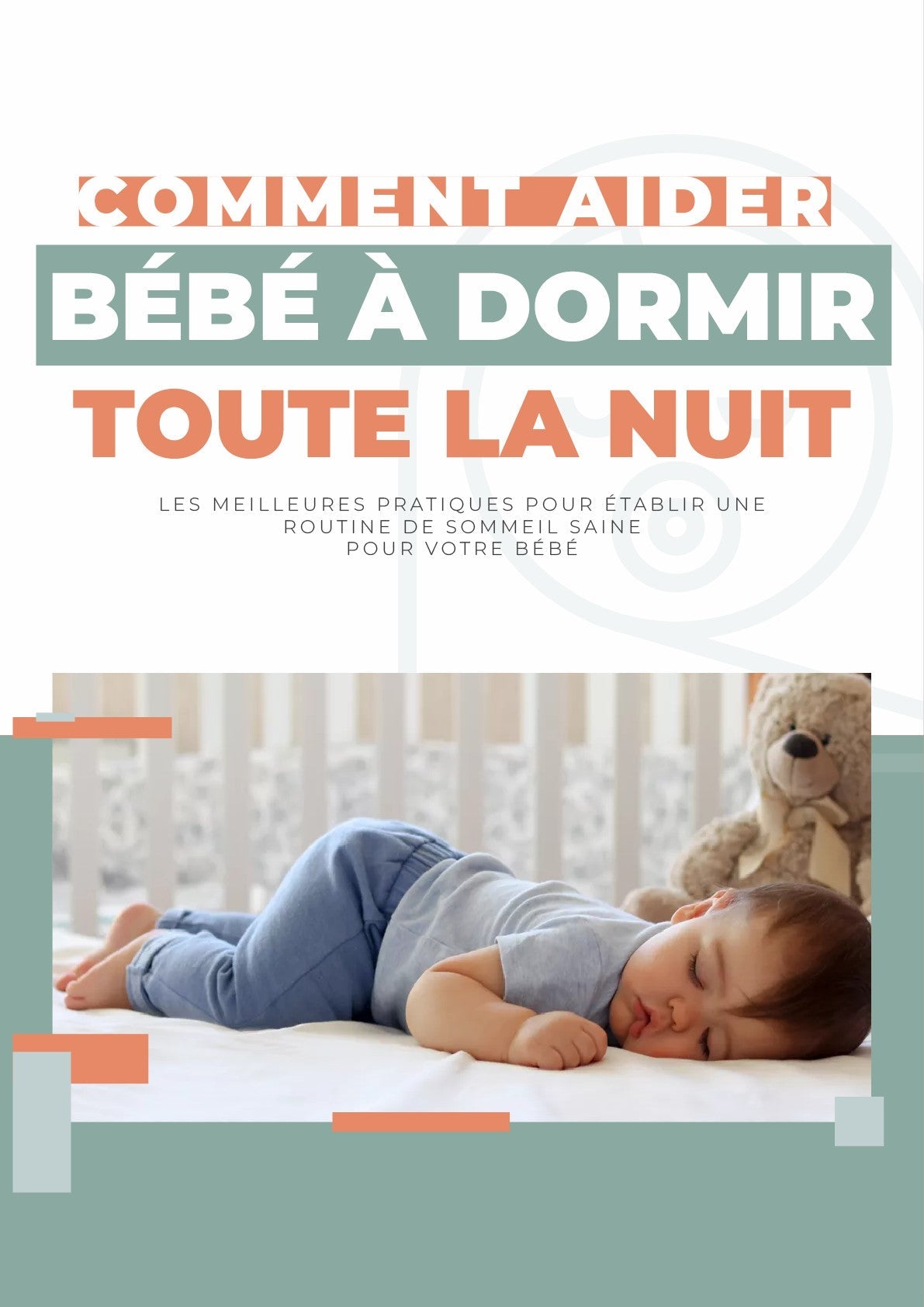 Comment aider bébé a dormir toute la nuit / E - BOOK™ - Univers de Bibou